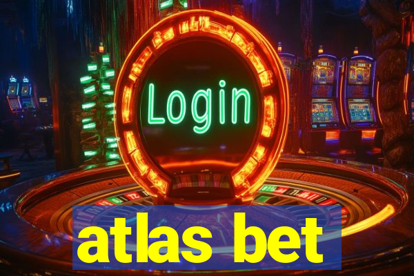 atlas bet